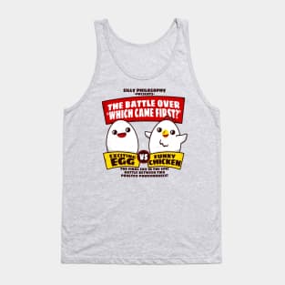 WHICH CAME FIRST? Tank Top